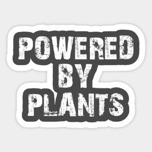 Powered by Plants Sticker